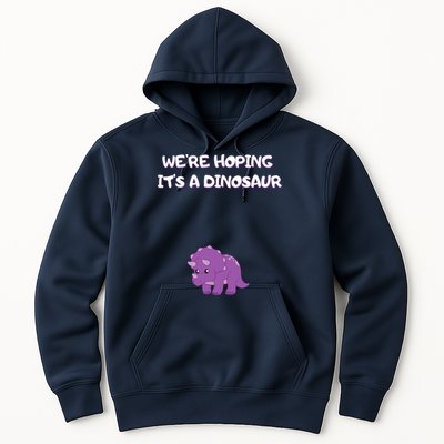 We're Hoping It's A Dinosaur Funny Pregnancy Hoodie