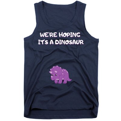 We're Hoping It's A Dinosaur Funny Pregnancy Tank Top