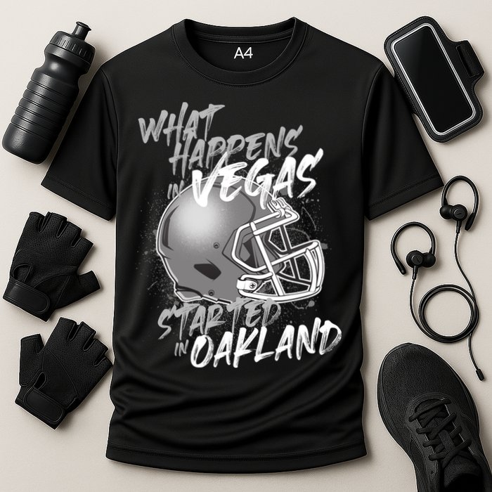 What Happens In Vegas Started In Oakland Football Fan Performance Shirt