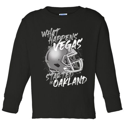 What Happens In Vegas Started In Oakland Football Fan Toddler Long Sleeve Shirt