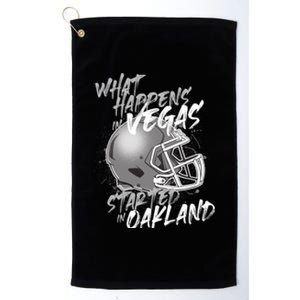 What Happens In Vegas Started In Oakland Football Fan Platinum Collection Golf Towel