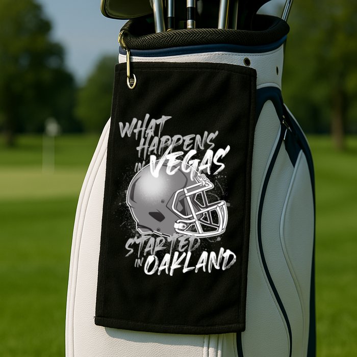 What Happens In Vegas Started In Oakland Football Fan Golf Towel