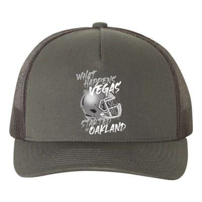 What Happens In Vegas Started In Oakland Football Fan Yupoong Adult 5-Panel Trucker Hat