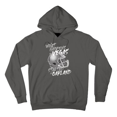 What Happens In Vegas Started In Oakland Football Fan Hoodie