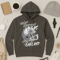 What Happens In Vegas Started In Oakland Football Fan Hoodie