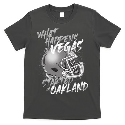 What Happens In Vegas Started In Oakland Football Fan T-Shirt