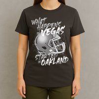 What Happens In Vegas Started In Oakland Football Fan T-Shirt