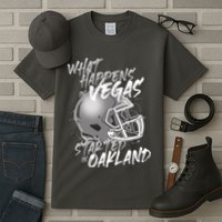 What Happens In Vegas Started In Oakland Football Fan Tall T-Shirt