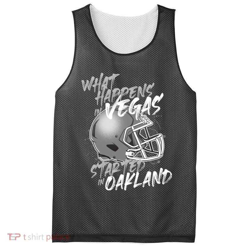What Happens In Vegas Started In Oakland Football Fan Mesh Reversible Basketball Jersey Tank