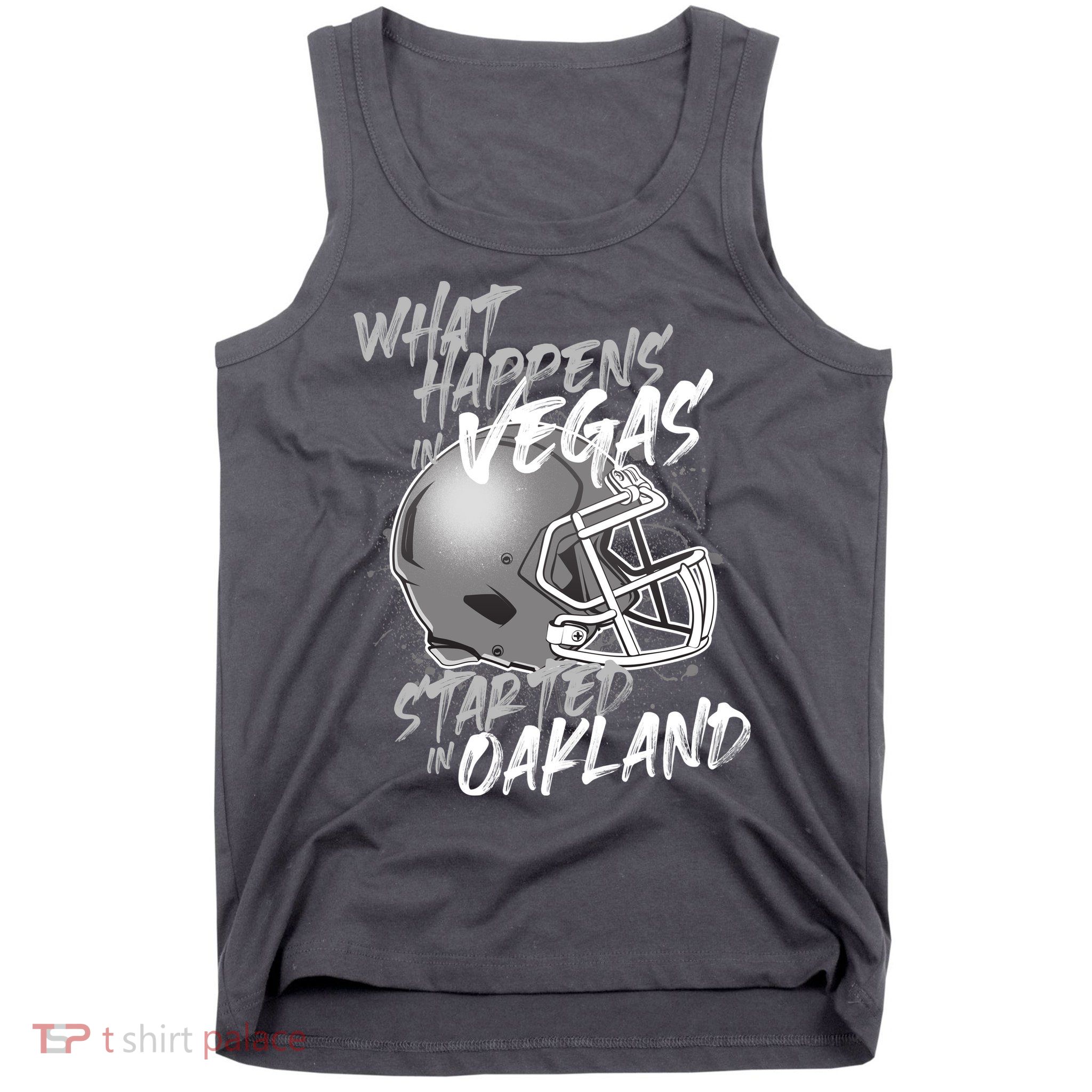 What Happens In Vegas Started In Oakland Football Fan Tank Top