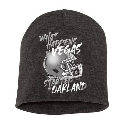 What Happens In Vegas Started In Oakland Football Fan Short Acrylic Beanie