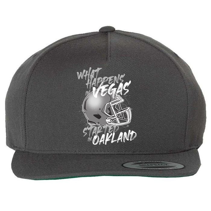 What Happens In Vegas Started In Oakland Football Fan Wool Snapback Cap