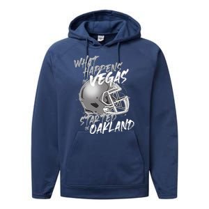 What Happens In Vegas Started In Oakland Football Fan Performance Fleece Hoodie