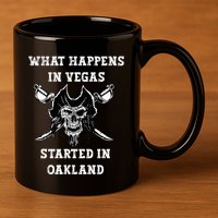 What Happens In Vegas Started In Oak Town 11oz C Handle Ceramic Mug