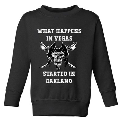 What Happens In Vegas Started In Oak Town Toddler Sweatshirt