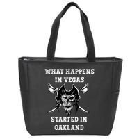 What Happens In Vegas Started In Oak Town Zip Tote Bag