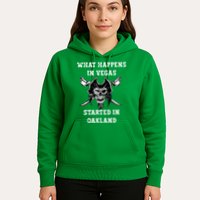 What Happens In Vegas Started In Oak Town Hoodie