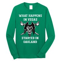 What Happens In Vegas Started In Oak Town Long Sleeve Shirt