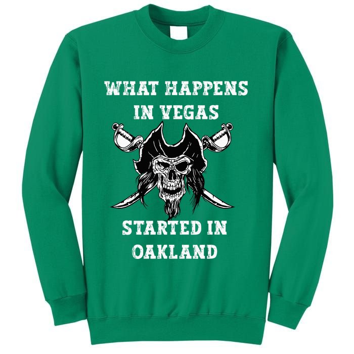 What Happens In Vegas Started In Oak Town Sweatshirt