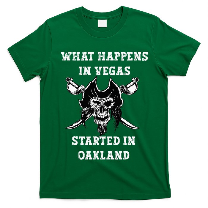 What Happens In Vegas Started In Oak Town T-Shirt