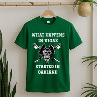 What Happens In Vegas Started In Oak Town T-Shirt