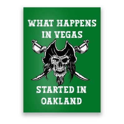 What Happens In Vegas Started In Oak Town Poster