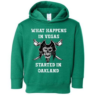 What Happens In Vegas Started In Oak Town Toddler Hoodie