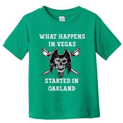 What Happens In Vegas Started In Oak Town Toddler T-Shirt