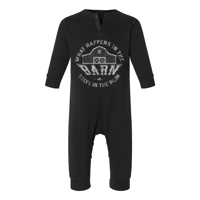 What Happens In The Barn Stays In The Barn Farmer Stories Infant Fleece One Piece