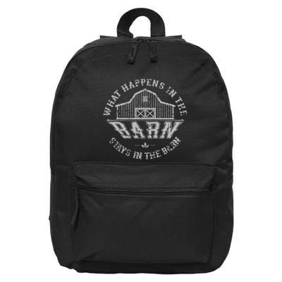 What Happens In The Barn Stays In The Barn Farmer Stories 16 in Basic Backpack