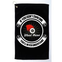 Wheel Horse If You DonT Own One YouLl Never Understand Golf Towel