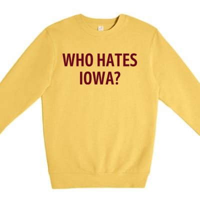 Who Hates Iowa Wehateiowa 00 Classic Premium Crewneck Sweatshirt