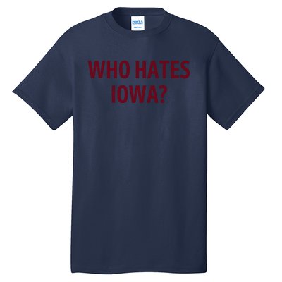 Who Hates Iowa Wehateiowa 00 Classic Tall T-Shirt