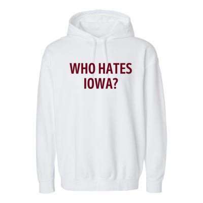 Who Hates Iowa Wehateiowa 00 Classic Garment-Dyed Fleece Hoodie