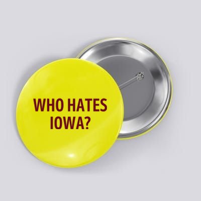 Who Hates Iowa Wehateiowa 00 Classic Button