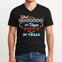 What Happens In Vegas Stays In Vegas Fun Vegas Trip V-Neck T-Shirt