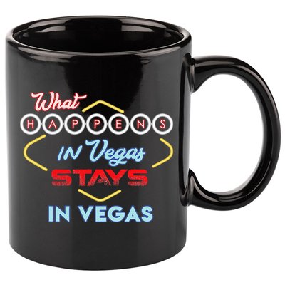 What Happens In Vegas Stays In Vegas Fun Vegas Trip 11oz C Handle Ceramic Mug