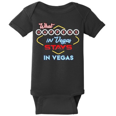 What Happens In Vegas Stays In Vegas Fun Vegas Trip Baby Bodysuit