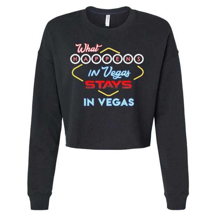 What Happens In Vegas Stays In Vegas Fun Vegas Trip Cropped Pullover Crew