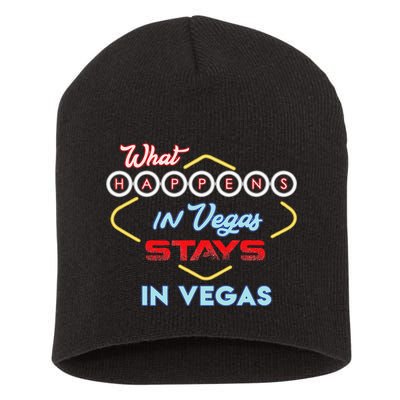 What Happens In Vegas Stays In Vegas Fun Vegas Trip Short Acrylic Beanie