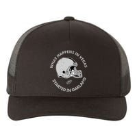 What Happens In Vegas Started In Oakland Yupoong Adult 5-Panel Trucker Hat
