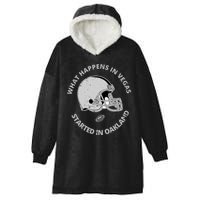 What Happens In Vegas Started In Oakland Hooded Wearable Blanket