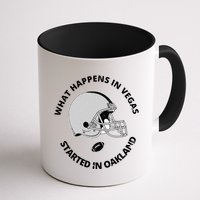 What Happens In Vegas Started In Oakland Mug