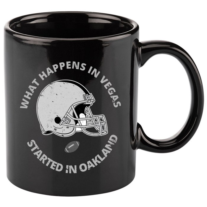What Happens In Vegas Started In Oakland 11oz C Handle Ceramic Mug