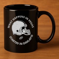 What Happens In Vegas Started In Oakland 11oz C Handle Ceramic Mug