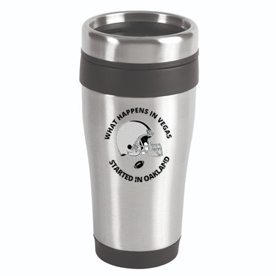What Happens In Vegas Started In Oakland 16oz Travel Tumbler