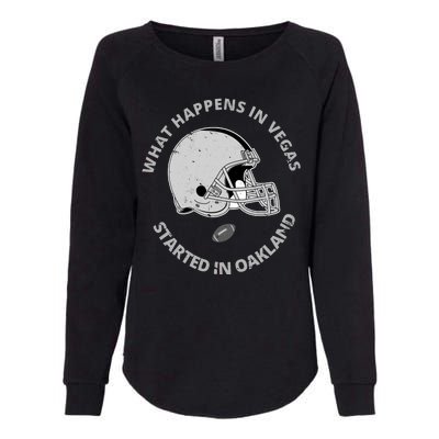 What Happens In Vegas Started In Oakland Womens California Wash Sweatshirt