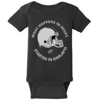 What Happens In Vegas Started In Oakland Baby Bodysuit