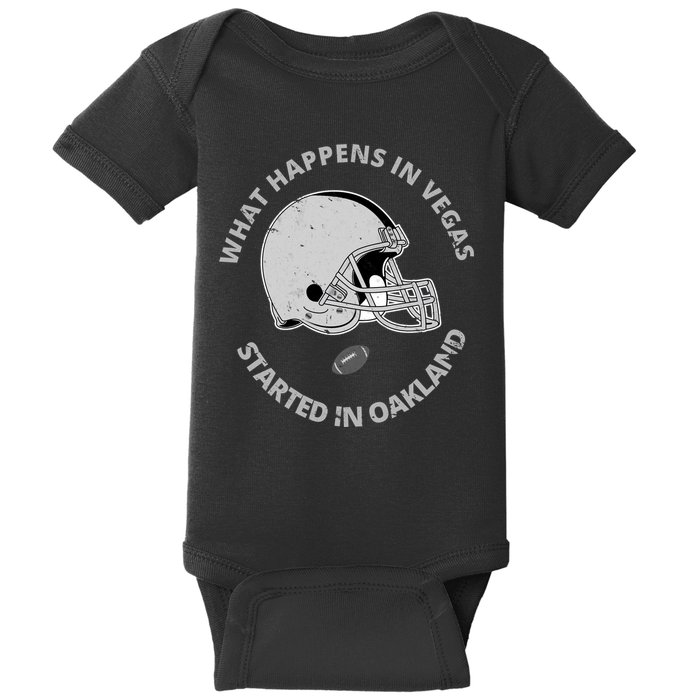 What Happens In Vegas Started In Oakland Baby Bodysuit