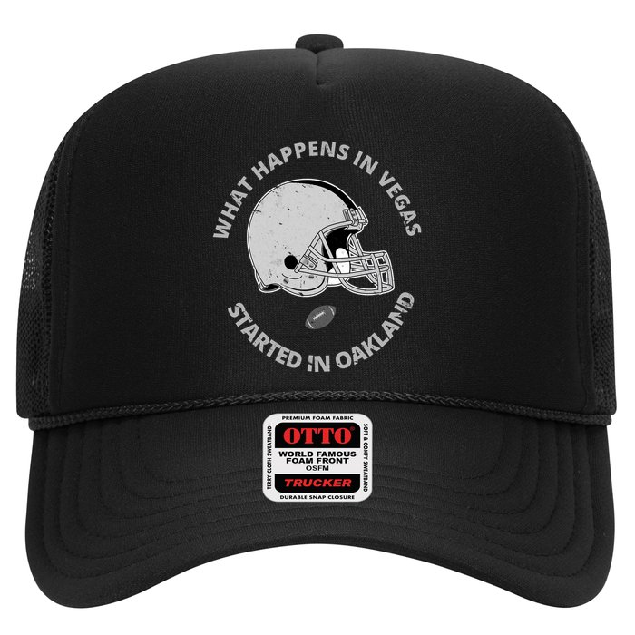 What Happens In Vegas Started In Oakland Trucker Hat